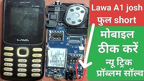 Lawa A1 josh फुल शर्ट प्रॉब्लम सॉल्व लावा A1 josh  की शॉर्टिंग को कैसे दूर करें बहुत ही आसान तरीका