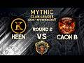 Mythic Clan League S1 R2 GrB: KeeN vs CaOK B