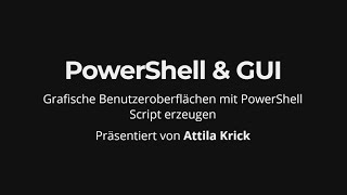 Wie kann ich mit PowerShell eine grafische Benutzeroberfläche erstellen?