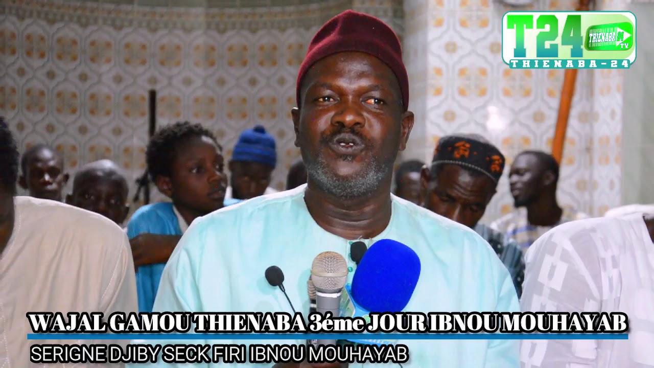 SERIGNE DJIBY SECK MOY FIRI IBNOU MOUHAYAB