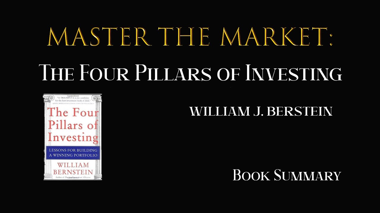 Master the Market The Four Pillars of Investing Book Summary by