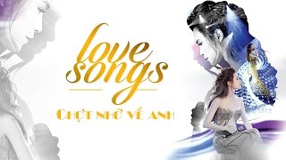 Hồ Ngọc Hà - Chợt nhớ về anh (Album Love Songs 3)