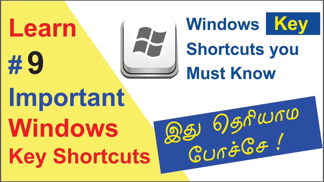 9 Important Windows Key Shortcuts you must know Windows Shortcut Keys