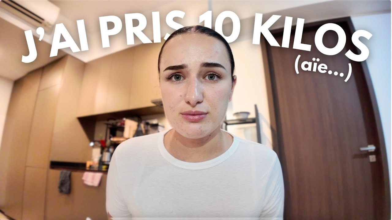 J'ai pris 10kg (aïe...)