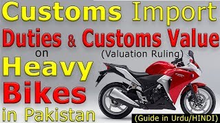 Import Custom Duty on Heavy Bikes in Pakistan - Valuation Ruling & Import Duty on Motorcycles