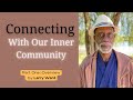 Connecting with our inner community  part one overview  dr larry ward