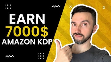 Amazon KDP: 7000$ as a Side Hustle