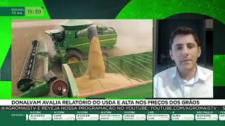 Donalvam avalia relatório do USDA e alta nos preços dos grãos