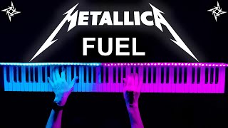 Metallica - Fuel | Full Piano Cover