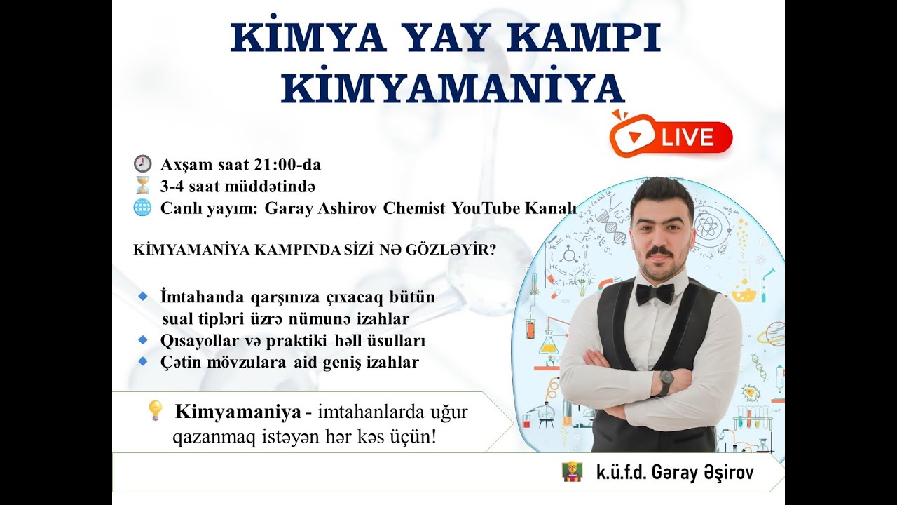 Kimya YAY KAMPI - MİQ və Abituriyent - KİMYAMANİYA       #kimya #abituriyent  #miq #sertifikasiya
