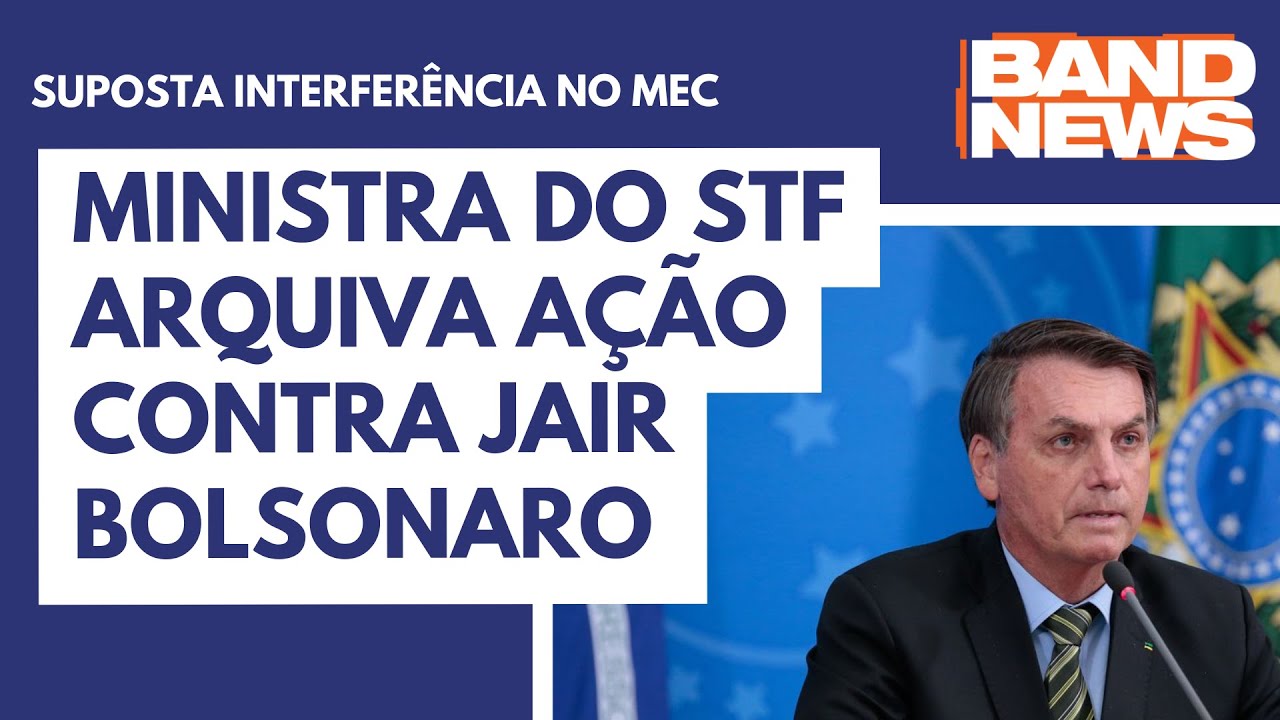 ministra-do-stf-arquiva-a-o-contra-jair-bolsonaro-youtube