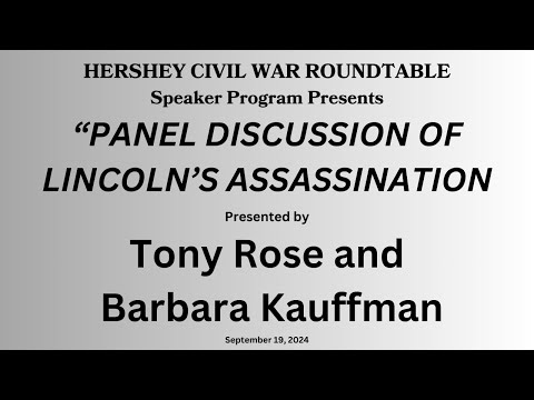 Panel Discussion of Lincoln’s Assassination