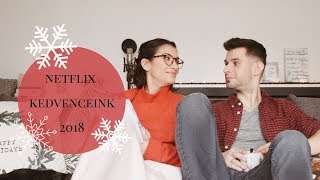 NETFLIX KEDVENCEK 2018 | Vlogmas #17