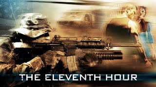 The Eleventh Hour (2008) | Full Movie | Matthew Reese | Jennifer Klekas | K. Danor Gerald