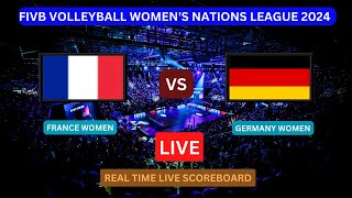 France Vs Germany Volleyball LIVE Score UPDATE FIVB Volleyball Women's Nations League May 15 2024