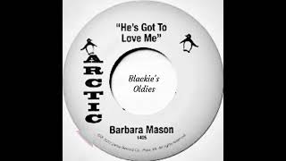 He's Got To Love Me 〰️ Barbara Mason