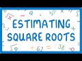 Estimating Square Roots of Non-Square Numbers