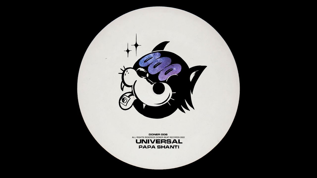 Papa Shanti - Universal || Döner Beat Records || 2022 - YouTube