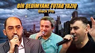 Resad Dagli & Vuqar Bileceri & Orxan Lokbatanli - Bir Qedimyani Tutar Yaziq (Yeni Remix 2023) Resimi