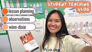 Week in the Life of a Student Teacher | character change lesson & growing as a teacher