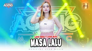 Ajeng Febria ft Ageng Music - Masa Lalu (Official Live Music)