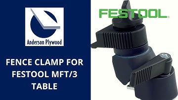 Fence Clamp For Festool MFT/3 Table