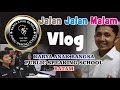 Jalan jalan malam vlog di &quot; KARYA ANAK BANGSA PUBLIC SPEAKING SCHOOL BATAM&quot;