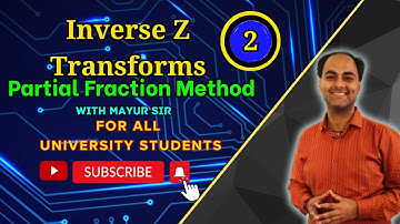 Inverse Z transforms 2 by Mayur Gohil #MU #sem4 #maths #live #stream #enginering