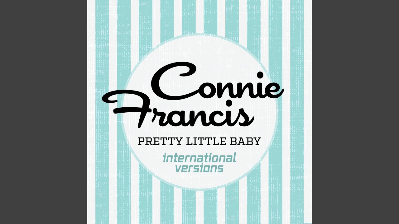 Watch Pretty Little Baby (Baby) (Italian Version) on YouTube Watch Pretty Little Baby (Baby) (Italian Version) on YouTube