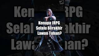 Kenapa JRPG Selalu Berakhir Lawan Tuhan? #gamingindonesia #gaming #kaitoo74 #gameanalysis
