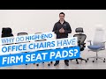 Why Do High-End Office Chairs Have Firm Seat Pad Designs?