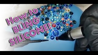 How to Bling Silicone!