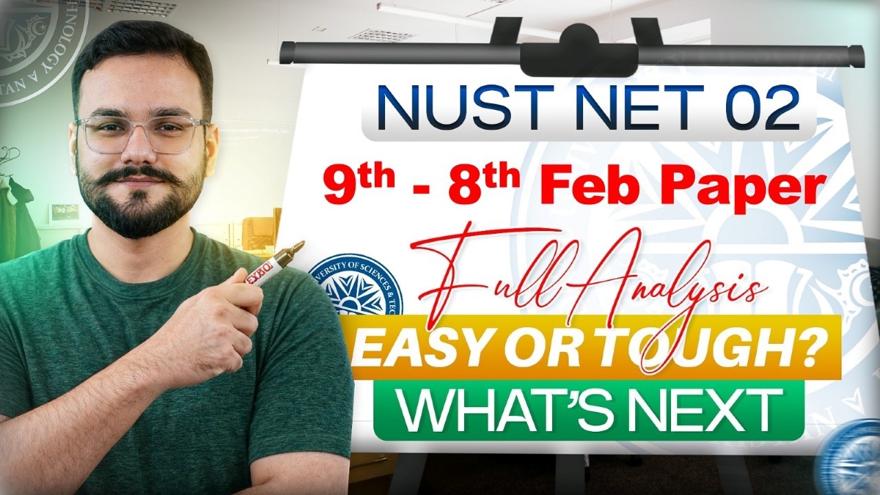 NUST NET 02 9th - 8th Feb Paper | NUST Physics Math English Design | MCQs & Insights for NUST NET 02