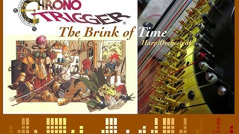 Chrono Trigger - The Brink of Time (Harp/Orchestral)