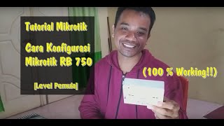 Cara Setting Mikrotik RB750 (Untuk Pemula)