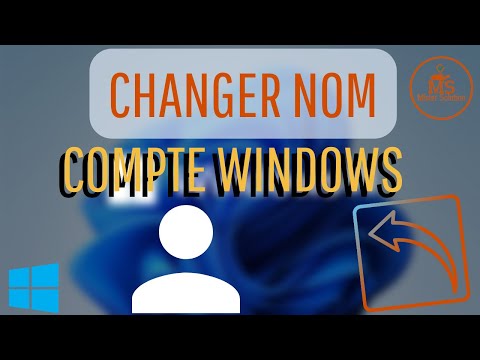 Comment changer le nom d'utilisateur de son Compte Windows