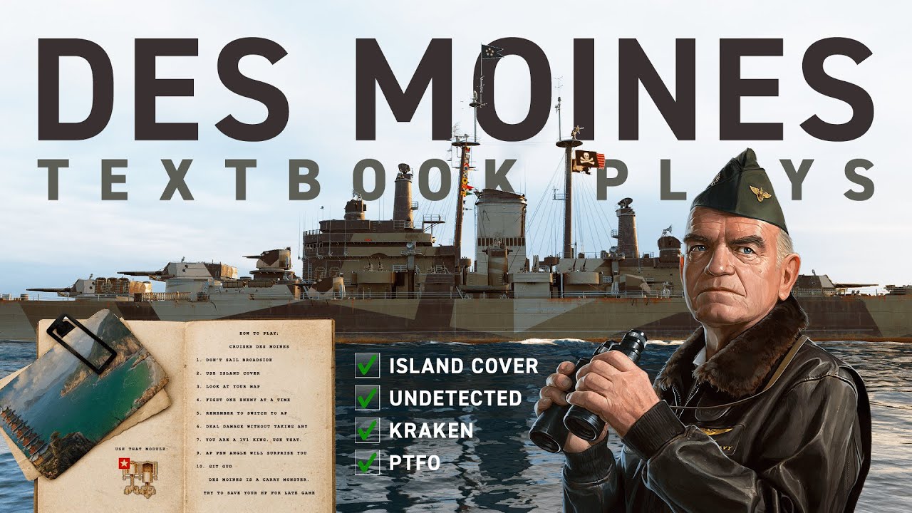 World of Warships — Des Moines | Textbook Plays