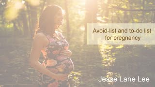 Pregnancy Dos and Don'ts - from the perspective of a Holistic Nutritionist and mama of two.