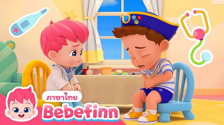 เพลงโรงพยาบาล🏥 | ตอน 35 | เพลง เจ็บแผล | การ์ตูนเด็ก | Bebefinn ภาษาไทย - เพลงเด็ก