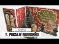 TARJETA PAISAJE NAVIDEÑO POP UP (CON MAS SCRAP) - TUTORIAL | LLUNA NOVA SCRAP