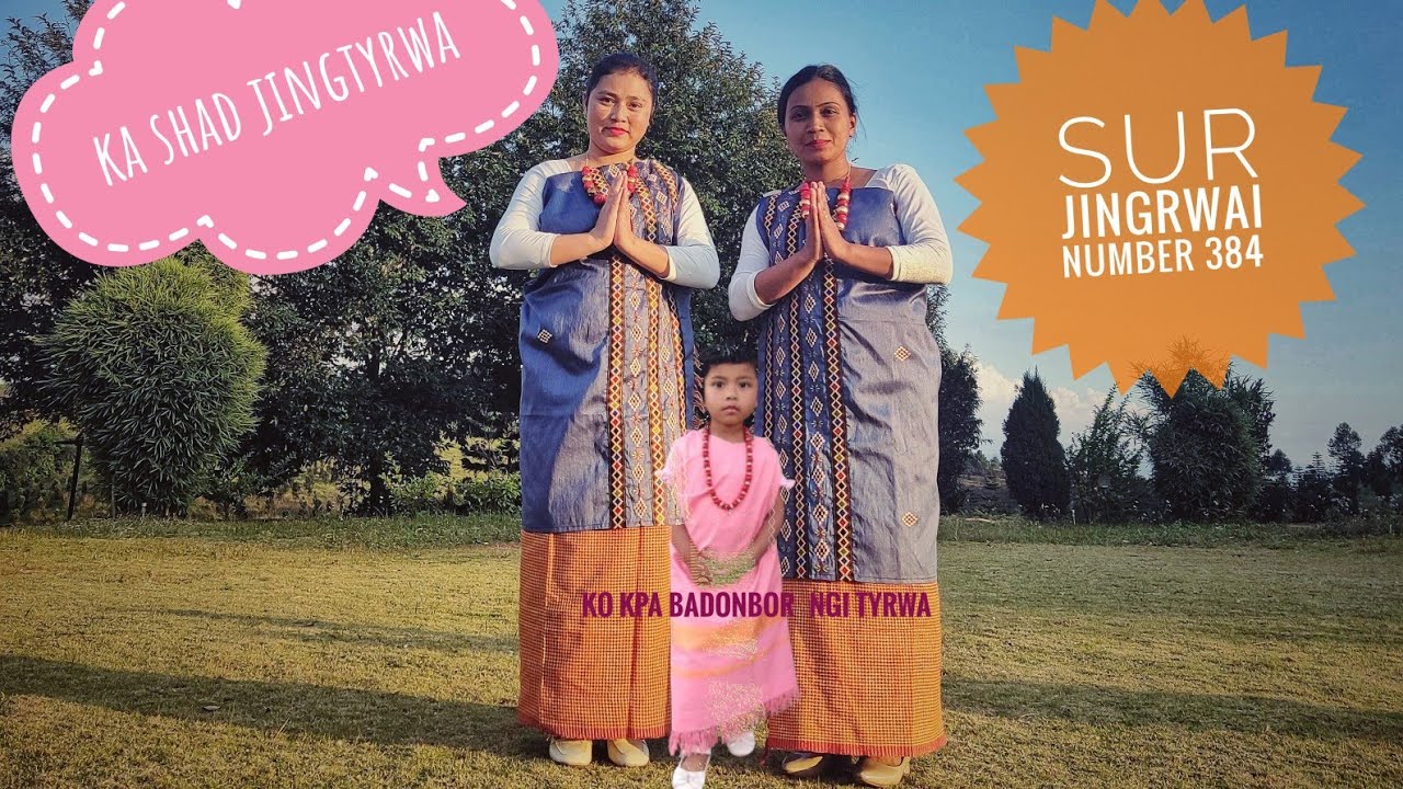 Shad Jingtyrwa Sur 384 Ko Kpa Badonbor Ngi Tyrwa | by E. Shangpliang | Ka Lynti Bneng