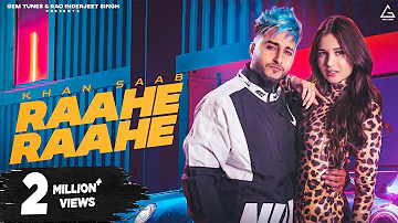Raahe Raahe (Official Video) : Khan Saab | New Punjabi Song