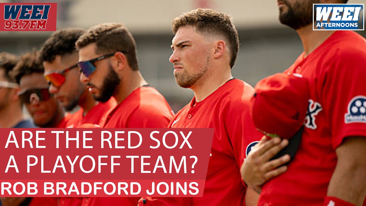Red Sox insider Rob Bradford weighs in on if Boston is a playoff team this year | WEEI Afternoons
