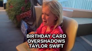 Emotional Birthday Card Overshadows Taylor Swift 💕 | OKAY REALLY