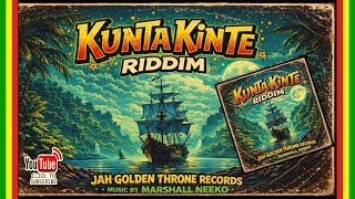 Download Lagu Various Artists - Kunta Kinte Riddim (Jah Golden Throne x Marshall Neeko) New Reggae 2026 MP3