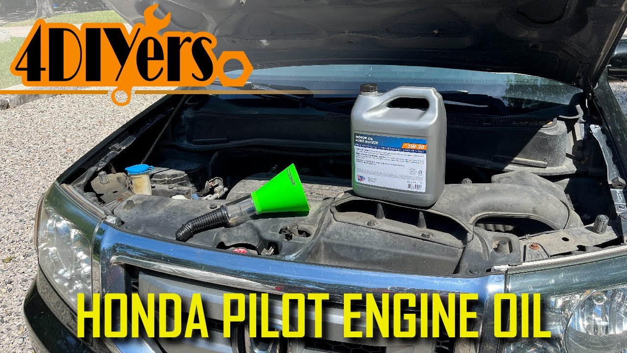 Honda Pilot Oil Capacity: Complete Guide for Every Model Year