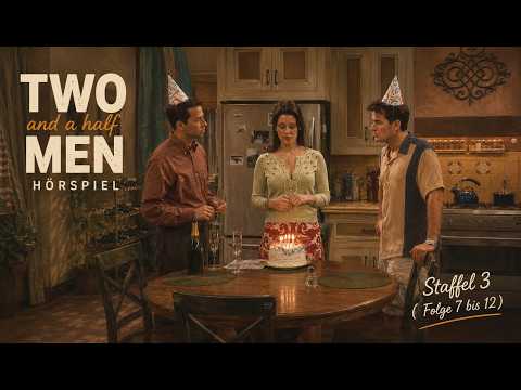 TWO and a half MEN Hörspiel, Staffel 3 (Folge 7 bis 12) | Zum Einschlafen
