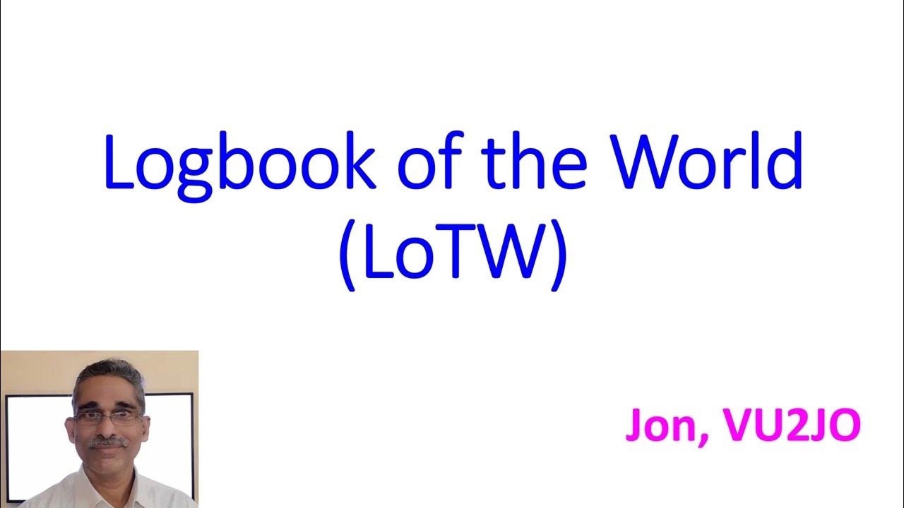 Logbook of the World (LoTW) YouTube