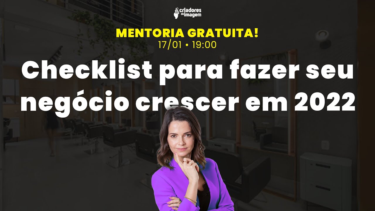 Aula ao Vivo: Checklist para fazer seu Negócio crescer em 2022!