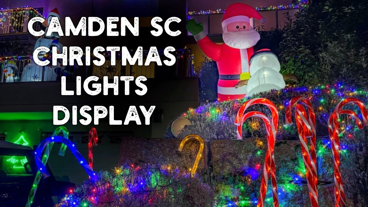 Camden SC Christmas Lights Dispays